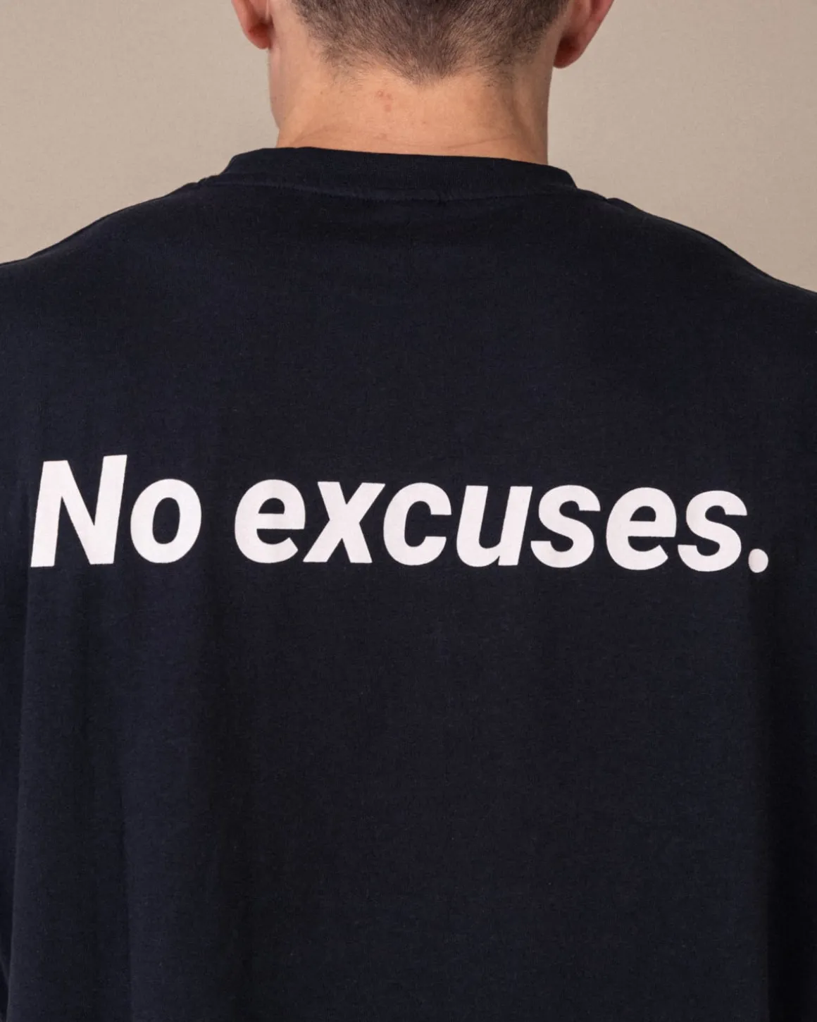 No Excuses T-shirt Unisex Black